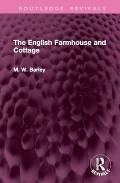 portada The English Farmhouse and Cottage (Routledge Revivals)