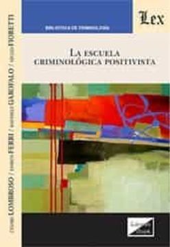 portada Escuela Criminologica Positivista (in Spanish)