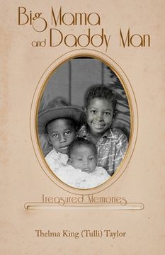 portada Big Mama and Daddy Man: Treasured Memories (en Inglés)
