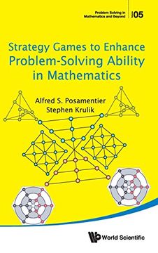 portada Strategy Games to Enhance Problem-Solving Ability in Mathematics: 5 (Problem Solving in Mathematics and Beyond)