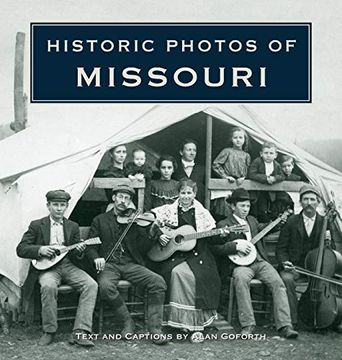 portada Historic Photos of Missouri (en Inglés)