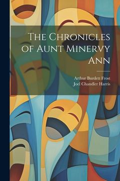 portada The Chronicles of Aunt Minervy Ann (en Tagalo)