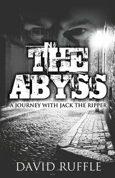 portada The Abyss: A Journey with Jack the Ripper (en Inglés)