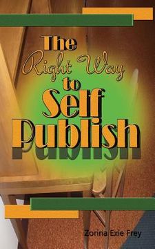 portada The Right Way to Self Publish (en Inglés)