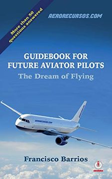 portada Guid for Future Aviator Pilots: The Dream of Flying