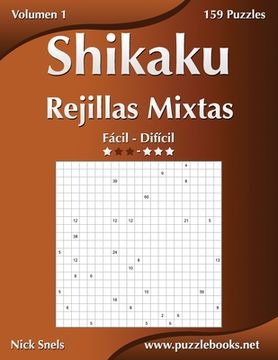 portada Shikaku Rejillas Mixtas - De Fácil a Difícil - Volumen 1 - 156 Puzzles