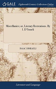 portada Miscellanies; Or, Literary Recreations. By i. D'israeli 