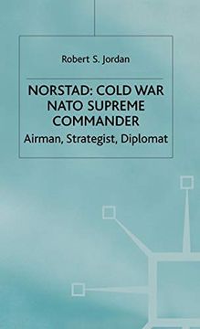 portada Norstad: Cold-War Supreme Commander: Airman, Strategist, Diplomat 