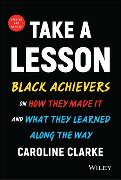 portada Take a Lesson: Black Achievers on How They Made It and What They Learned Along the Way (en Inglés)