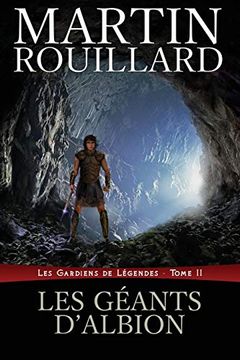 portada Les Géants D'albion: Les Gardiens de Légendes, Tome 2 (en Francés)