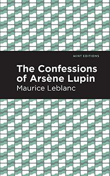 portada Confessions of Arsene Lupin (Mint Editions) (in English)