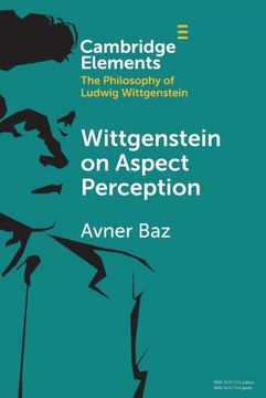 portada Wittgenstein on Aspect Perception (Elements in the Philosophy of Ludwig Wittgenstein) (en Inglés)