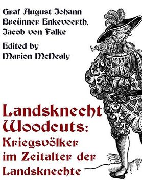 portada Landsknecht Woodcuts: Kriegsvolker im Zeitalter der Landsknechte 