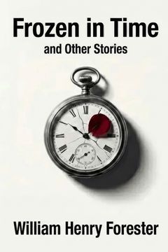Frozen in Time. And Other Stories (en Inglés)