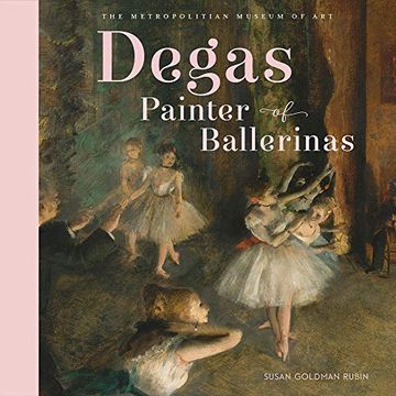 portada Degas Painter of Ballerinas 