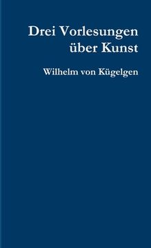 portada Drei Vorlesungen über Kunst (en Alemán)