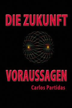 portada Die Zukunft Voraussagen (in German)