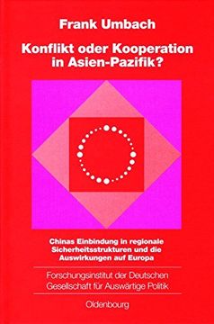 portada Konflikt Oder Kooperation in Asien-Pazifik? (Schriften Des Forschungsinstituts Der Deutschen Gesellschaft) (German Edition)