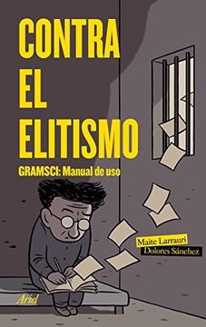 portada Contra el Elitismo: Gramsci: Manual de uso (Ariel) (in Spanish)