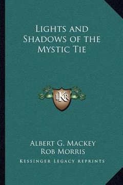 portada lights and shadows of the mystic tie (in English)