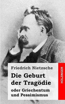 portada Die Geburt der Tragödie: oder Griechentum und Pessimismus (in German)