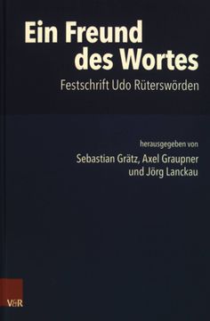 portada Ein Freund Des Wortes: Festschrift Udo Rutersworden (en Alemán)