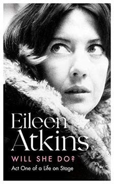 portada Will she Do? Act one of a Life on Stage (Eileen Atkins) (en Inglés)