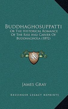 portada buddhaghosuppatti: or the historical romance of the rise and career of buddhaghosa (1892)