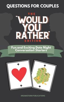 portada Questions for Couples: The Would You Rather Edition. Fun and Exciting Date Night Conversation Starters (in English)