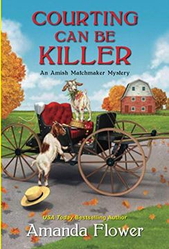 portada Courting can be Killer (an Amish Matchmaker Mystery) (en Inglés)