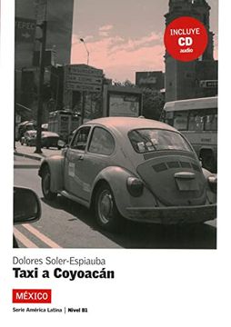 portada Mexico- un Taxi Hacia Coyoacan. Mit cd: Nivel 3