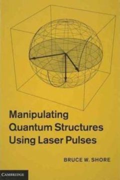 portada Manipulating Quantum Structures Using Laser Pulses (in English)
