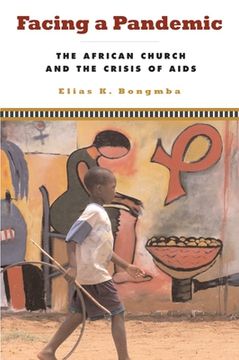 portada Facing a Pandemic: The African Church and the Crisis of AIDS (en Inglés)