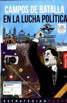 portada Campos de Batalla en la Lucha Politica (in Spanish)
