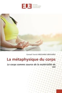 portada La métaphysique du corps (en Francés)