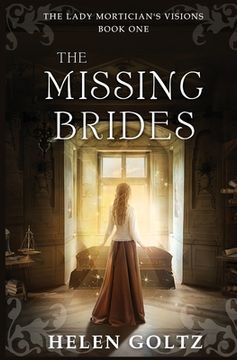 portada The Missing Brides (The Lady Mortician's Visions series) (en Inglés)