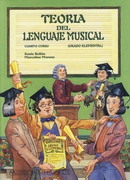 portada BELLON y MORENO - Teoria del Lenguaje Musical 4º (Grado Elemental)