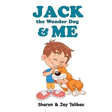 portada Jack the wonder dog & Me (en Inglés)