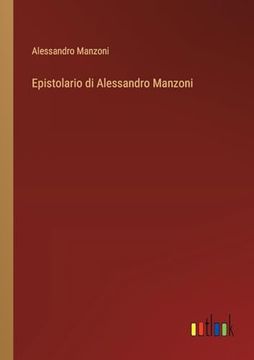 portada Epistolario di Alessandro Manzoni (in Italian)