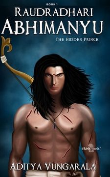 portada Raudradhari Abhimanyu - The Hidden Prince (in English)