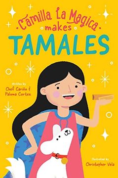 portada Camilla la Magica Makes Tamales (in English)