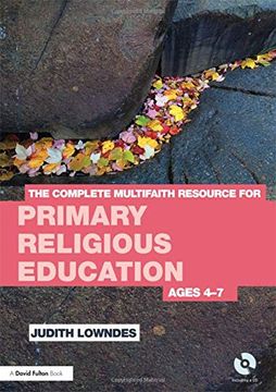 portada The Complete Multifaith Resource for Primary Religious Education: Ages 4-7 (en Inglés)