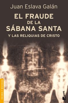 portada El Fraude de la Sábana Santa y las Reliquias de Cristo (in Spanish)