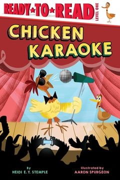 portada Chicken Karaoke: Ready-To-Read Level 1 (en Inglés)
