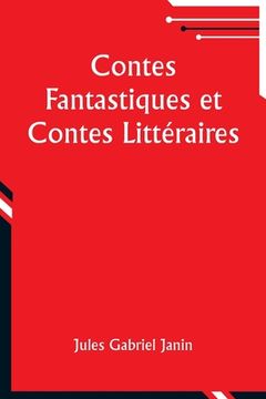 portada Contes Fantastiques et Contes Littéraires (en Francés)