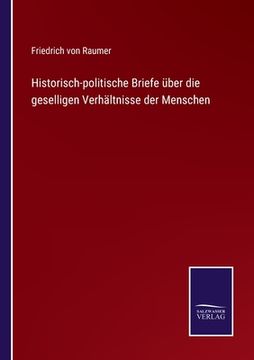 portada Historisch-politische Briefe über die geselligen Verhältnisse der Menschen (en Alemán)