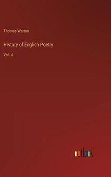 portada History of English Poetry: Vol. 4 (en Inglés)