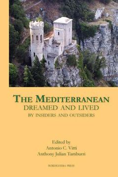 portada The Mediterranean Dreamed and Lived by Insiders and Outsiders (en Inglés)