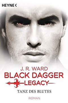 portada Black Dagger Legacy - Tanz des Blutes. Roman. Deutsch von Corinna Vierkant. (en Alemán)