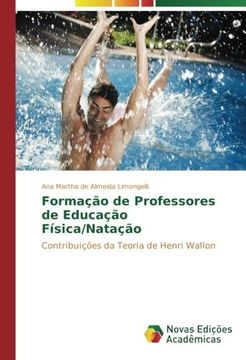 portada Formação de Professores de Educação Física/Natação: Contribuições da Teoria de Henri Wallon (Portuguese Edition)